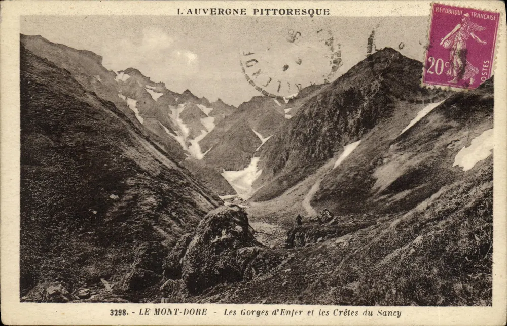 Mont-Dore — Die Gorges d'Enfer und die Crêtes du Sancy — Das pittoreske Auvergne — Nr. 3298 - Vorderseite