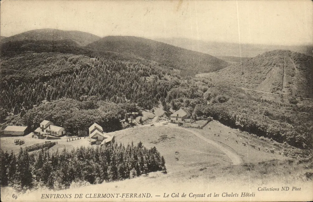 Umgebung von Clermont-Ferrand — Col de Ceyssat und die Chalets Hôtels — Collections ND Phot - Vorderseite