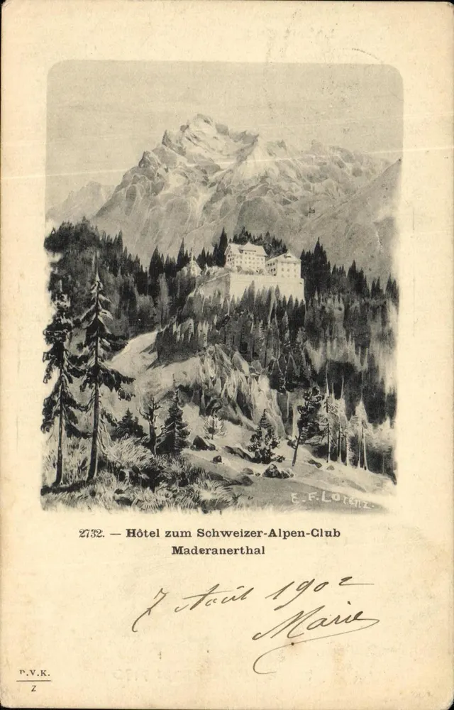 Hotel zum Schweizer-Alpen-Club — Maderanerthal — E.F. Lorenz, n°2732 - Vorderseite