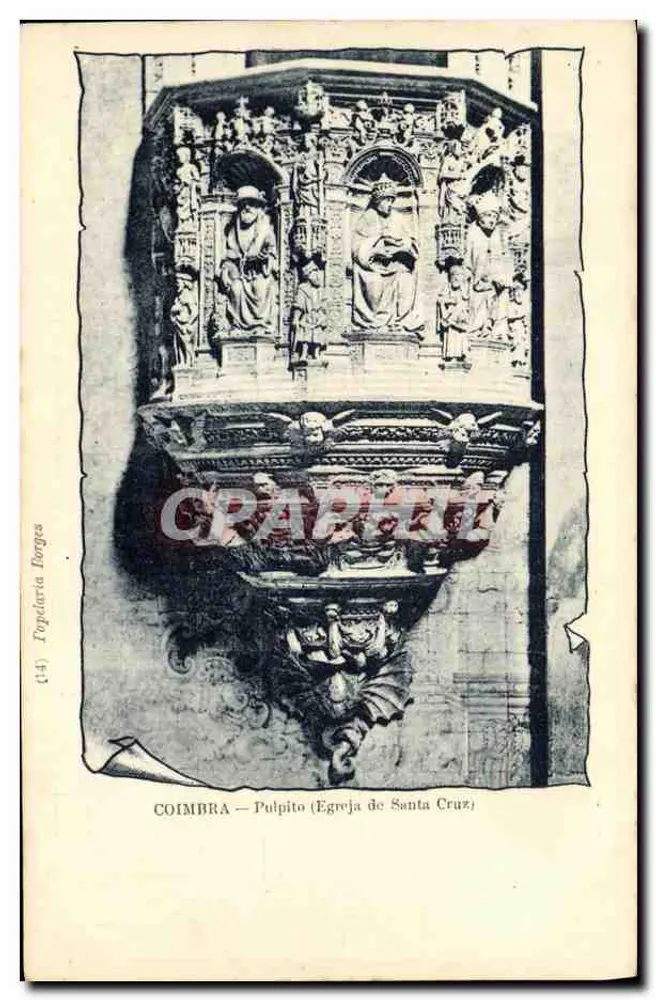 Coimbra — Púlpito da Igreja de Santa Cruz — Topelaria Borges (n° 14) - Frente