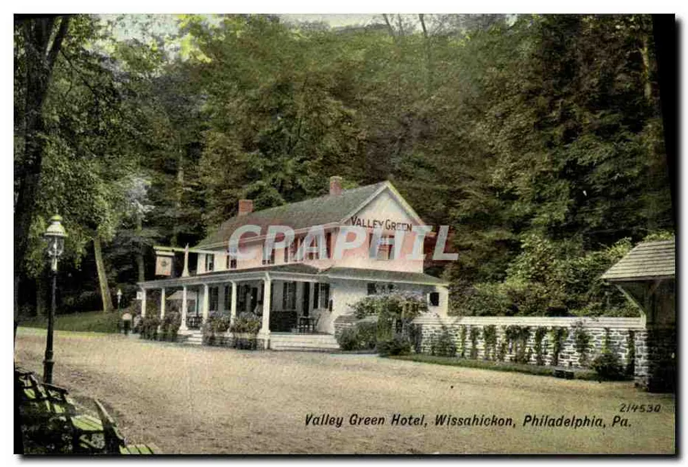 Valley Green Hotel, Wissahickon, Philadelphia, Pa. — Verlag The Leighton & Valentine Co. N.Y. City, Seriennummer 214530 - Vorderseite