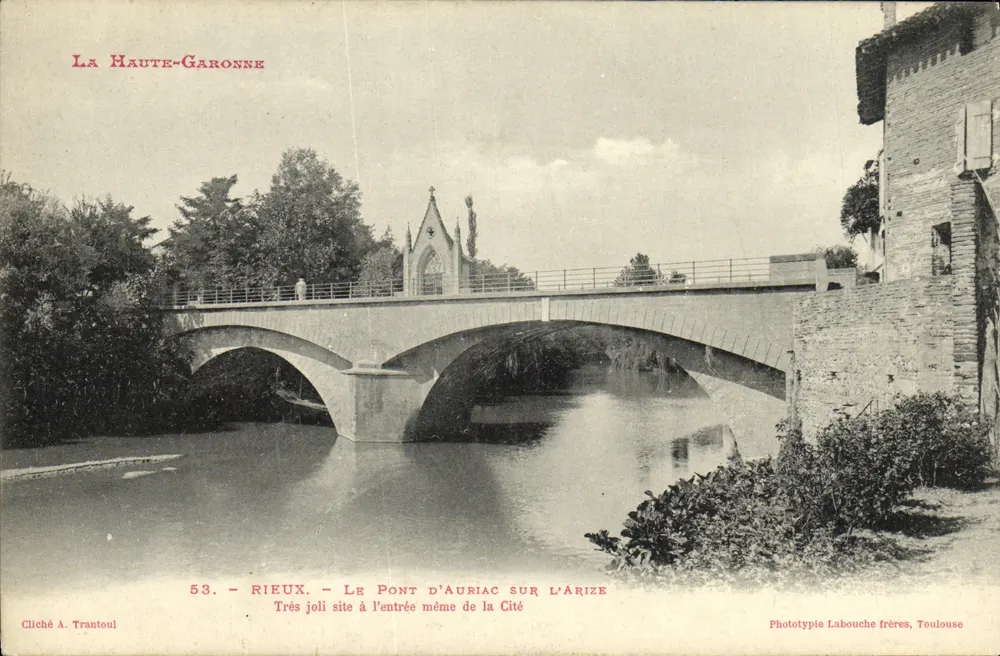 Rieux - O Ponte d'Auriac sobre o Arize — Fototipia Labouche frères, Toulouse - Frente