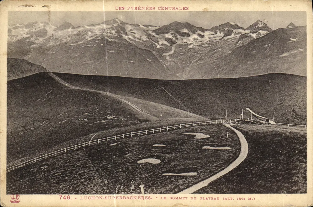 Luchon-Superbagnères — Der Gipfel des Plateaus (Höhe 1814 m.) — Die zentralen Pyrenäen — Phototypie Laboucze Frères - Toulouse - Vorderseite