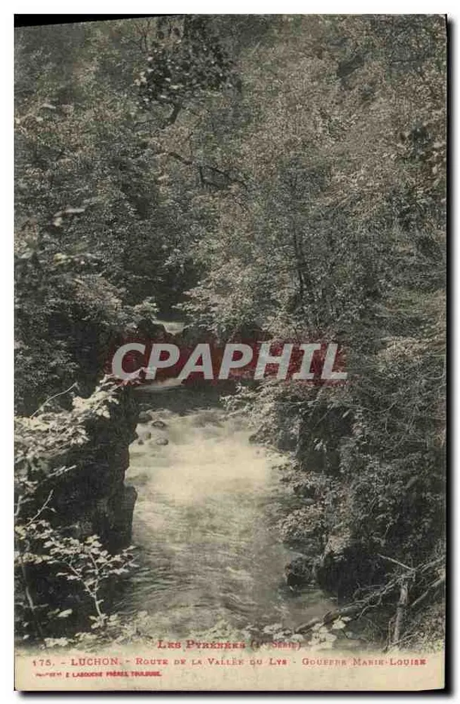 Die Pyrenäen (1. Serie) — Route der Tal der Lys — Gouffre Marin-Louis — Verlag: Laroche Frères Toulouse - Vorderseite