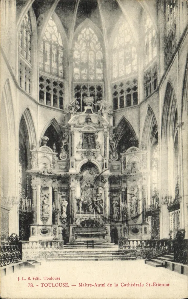 Toulouse — Meisteraltar der Kathedrale Saint-Étienne — Verlag J. L. B. Nr. 78 - Vorderseite