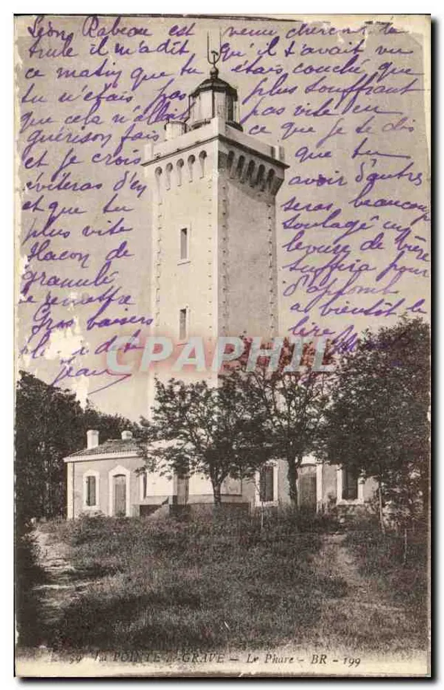 La Pointe de Grave — Le Phare — BR - 199 - Frente