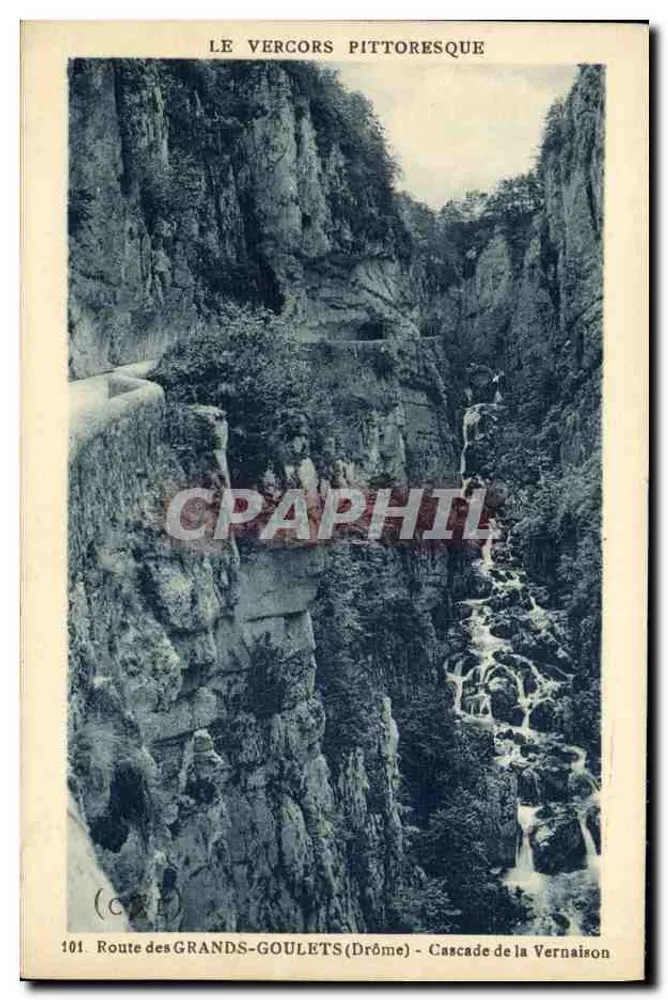 O Vercors pitoresco — Estrada dos Grandes-Goulets (Drôme) - Cachoeira da Vernaison — n°101 - Frente