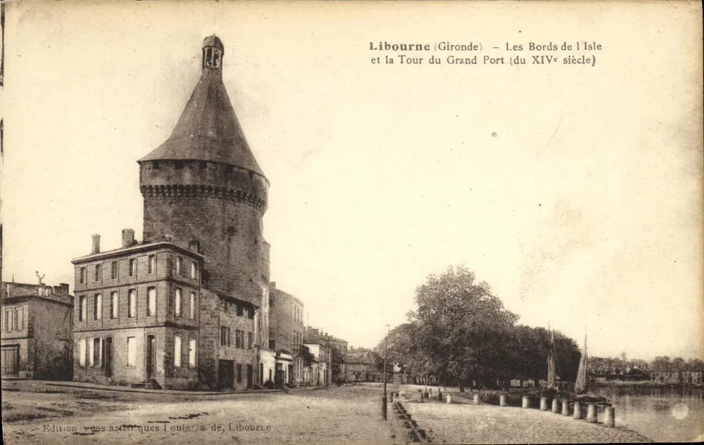Libourne (Gironde) — Die Ufer der Isle und die Tour du Grand Port (14. Jahrhundert) - Vorderseite