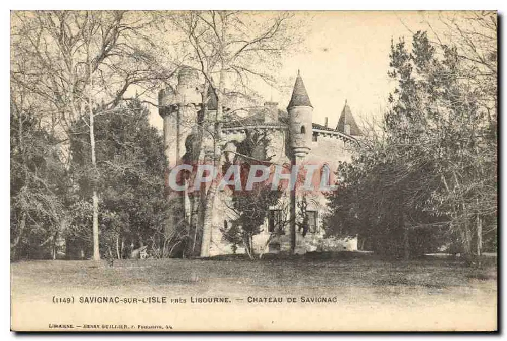 Savignac-sur-l'Isle in der Nähe von Libourne — Schloss Savignac — Henry Guillier, Libourne, Nr. 1149 - Vorderseite