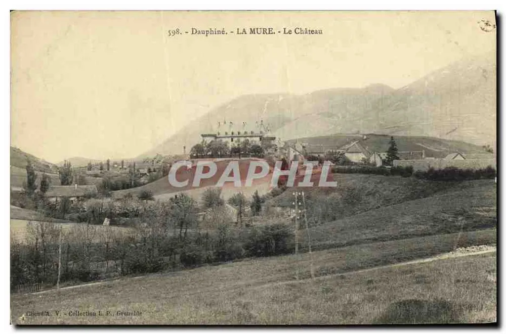 La Mure - O Castelo — Dauphiné, n°598, editor Chené A. V. Grenoble - Frente
