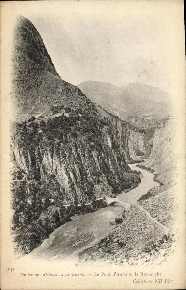 Von Bourg d'Oisans nach la Grave — Die Brücke von Auris und die Romanche — Collections ND Phot - Vorderseite