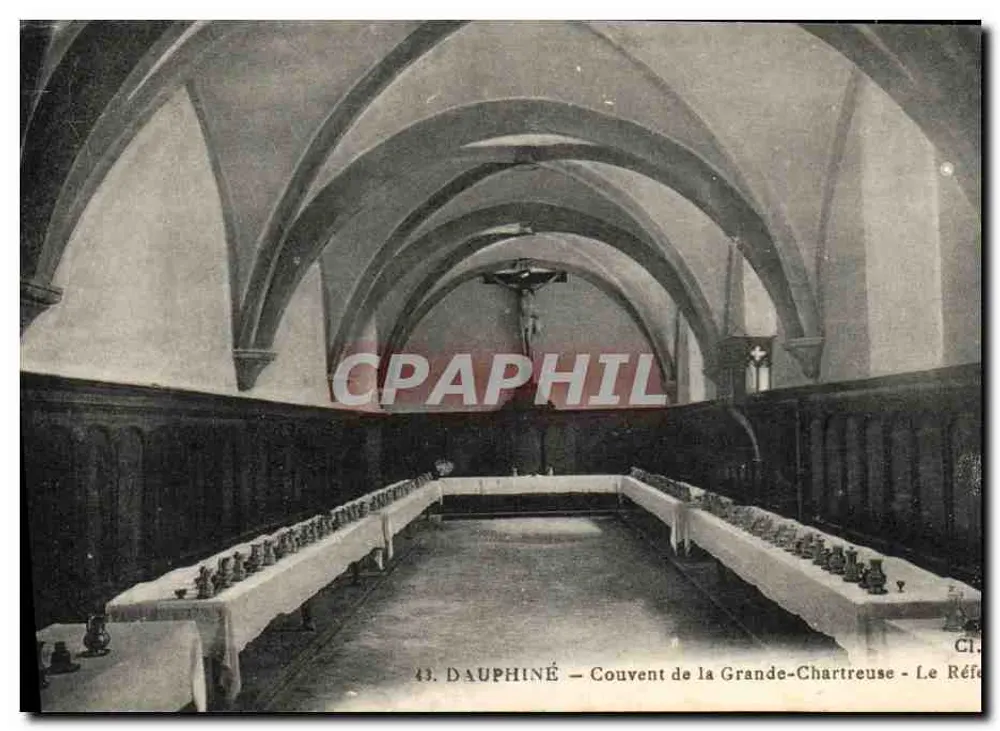 Dauphiné — Konvent von Grande-Chartreuse — Das Refektorium — Verleger CI. Nr. 43 - Vorderseite