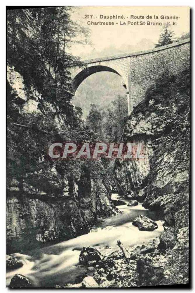 Dauphiné - Route de la Grande-Chartreuse - Die Brücke St-Bruno - E.R. - n°217 - Vorderseite