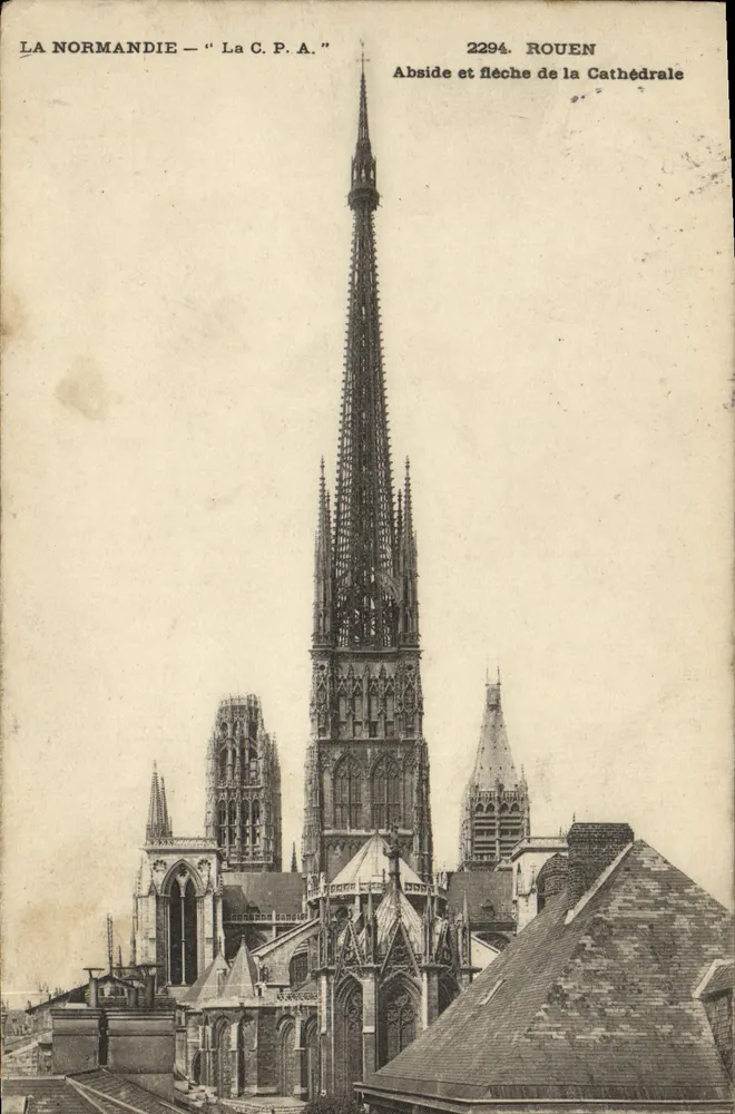 Rouen — Abside et flèche de la Cathédrale — La C.P.A. n°2294 - Vorderseite