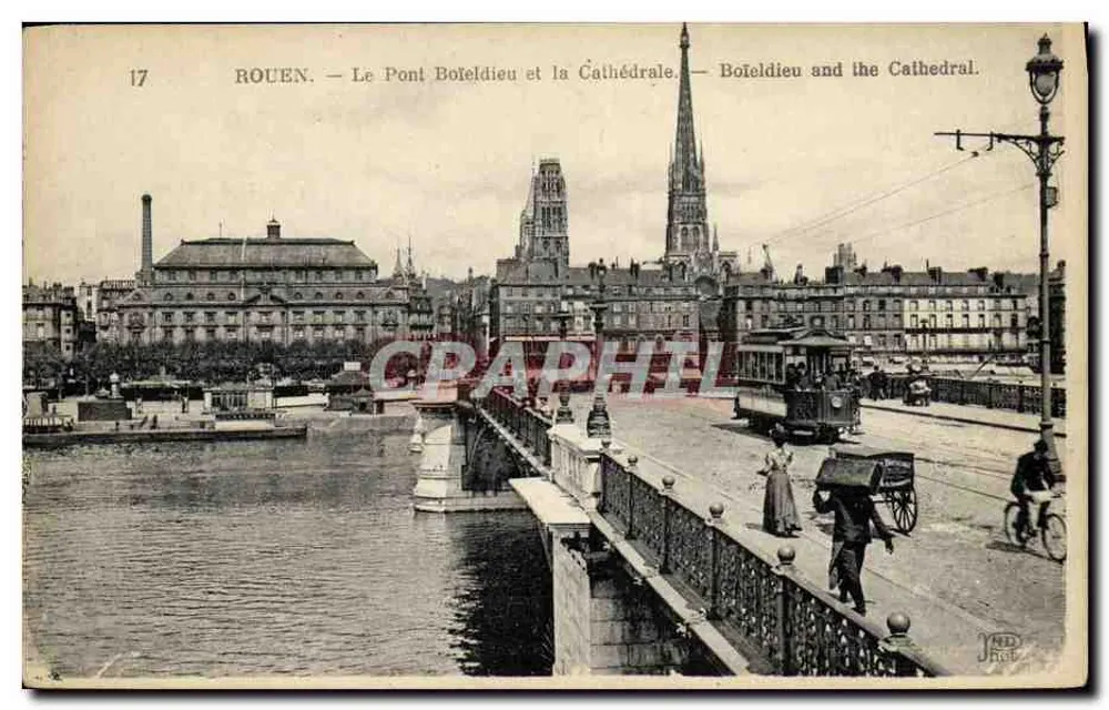 Rouen — Il Ponte Bofeldieu e la Cattedrale — editore JND, n° 17 - Recto