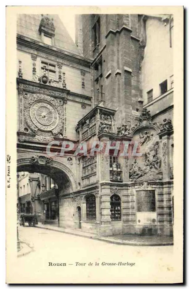 Rouen — Torre da Grande Horloge — B. F., Paris - Frente
