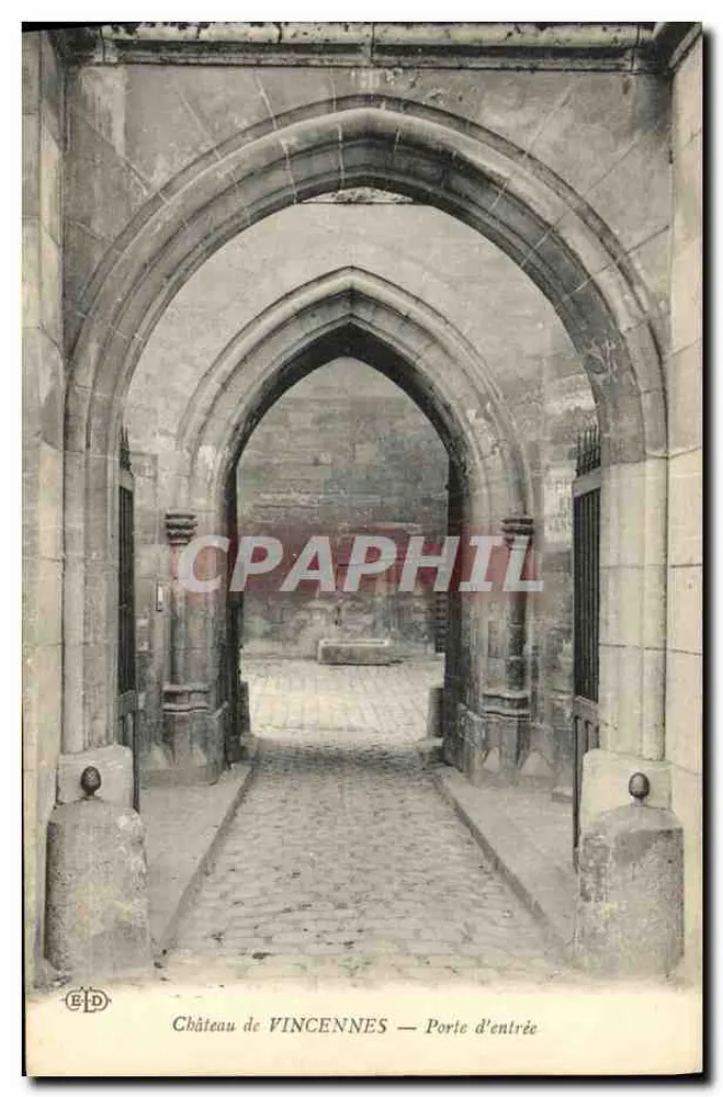 Castelo de VINCENNES — Porta de entrada — Editor E.P.D. - Frente