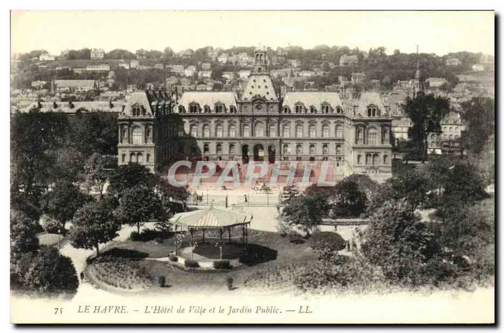 Le Havre — Das Rathaus und der öffentliche Garten — LL. — n°75 - Vorderseite