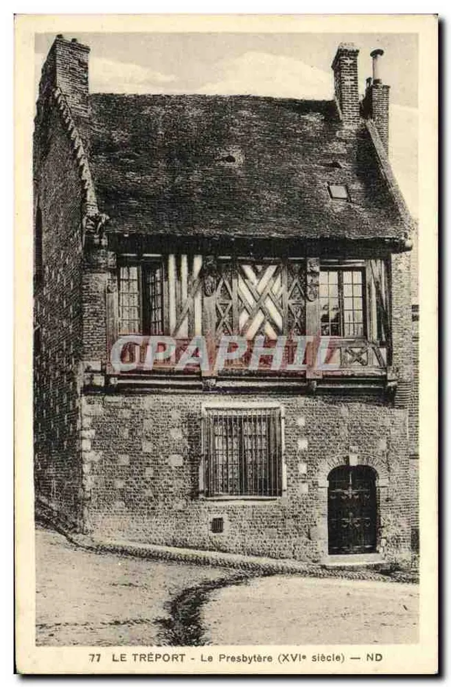 Le Tréport - O Presbitério (século XVI) — ND - Frente