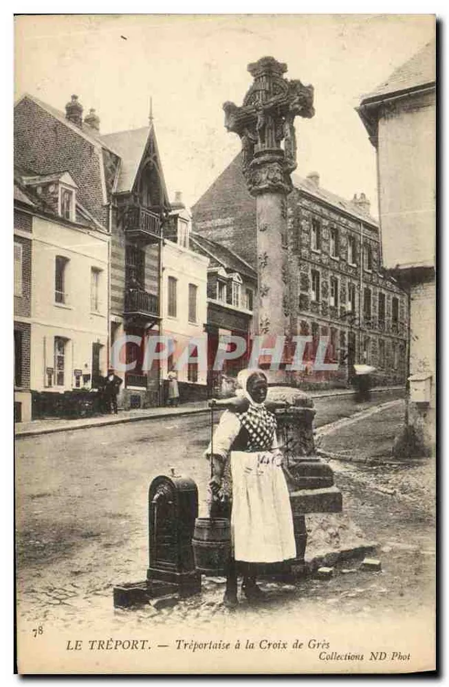 Le Tréport — Tréportaise an der Croix de Grès — Collections ND Phot - Vorderseite