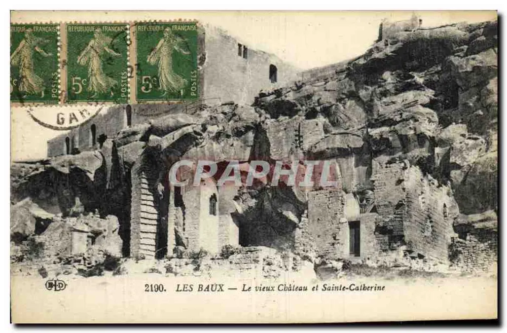 Les Baux — Das alte Schloss und Sainte-Calberine — E. Le Deley, Paris - Vorderseite