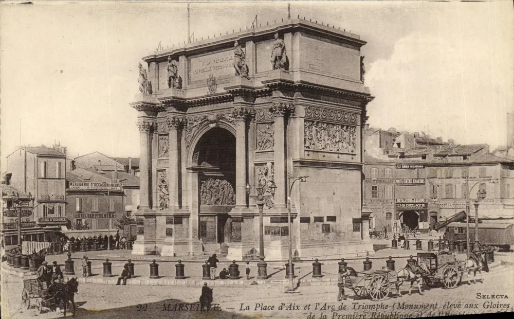 Marsiglia — Piazza d'Aix e l'Arco di Trionfo (Monumento eretto alle Glorie della Prima Repubblica e dell'Impero) — Selecta - Recto