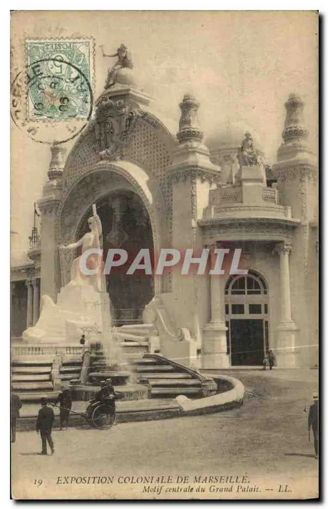 Kolonialausstellung in Marseille — Zentralmotiv des Grand Palais — LL. n°19 - Vorderseite