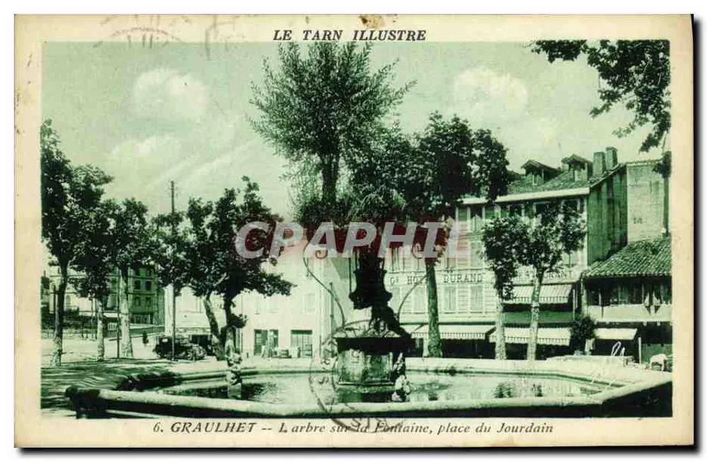 Graulhet — Der Baum an der Fontaine, Place du Jourdain — Le Tarn Illustre - Vorderseite