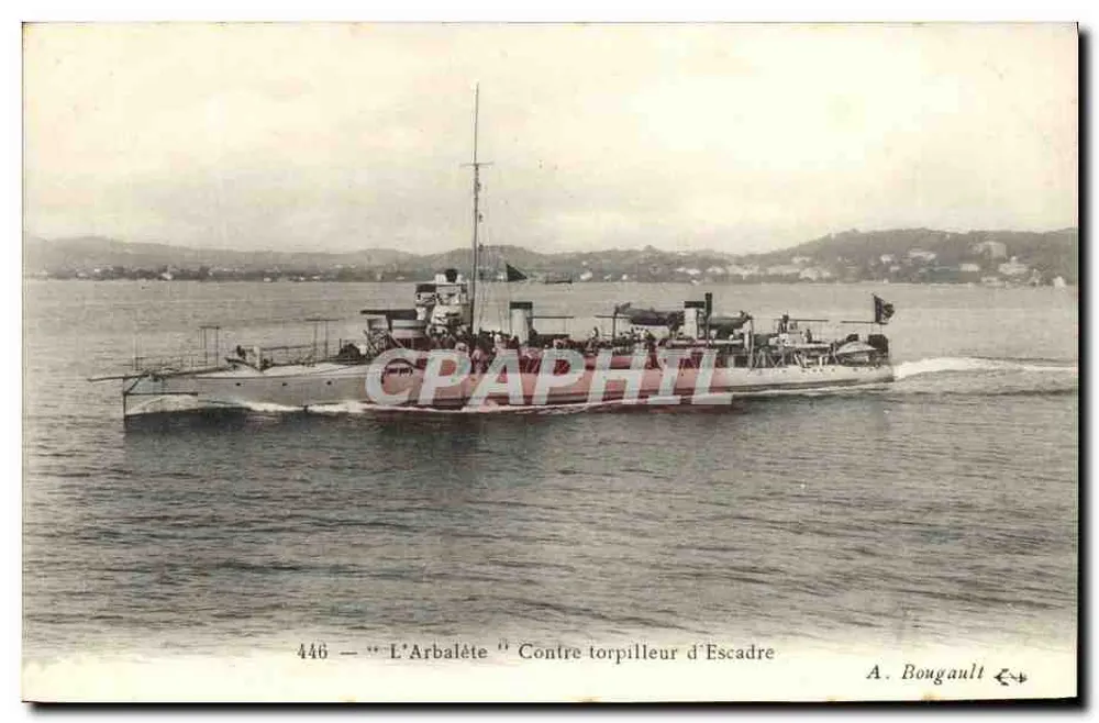 L'Arbalète — Zerstörer der Flotte — A. Bougault n°446 - Vorderseite