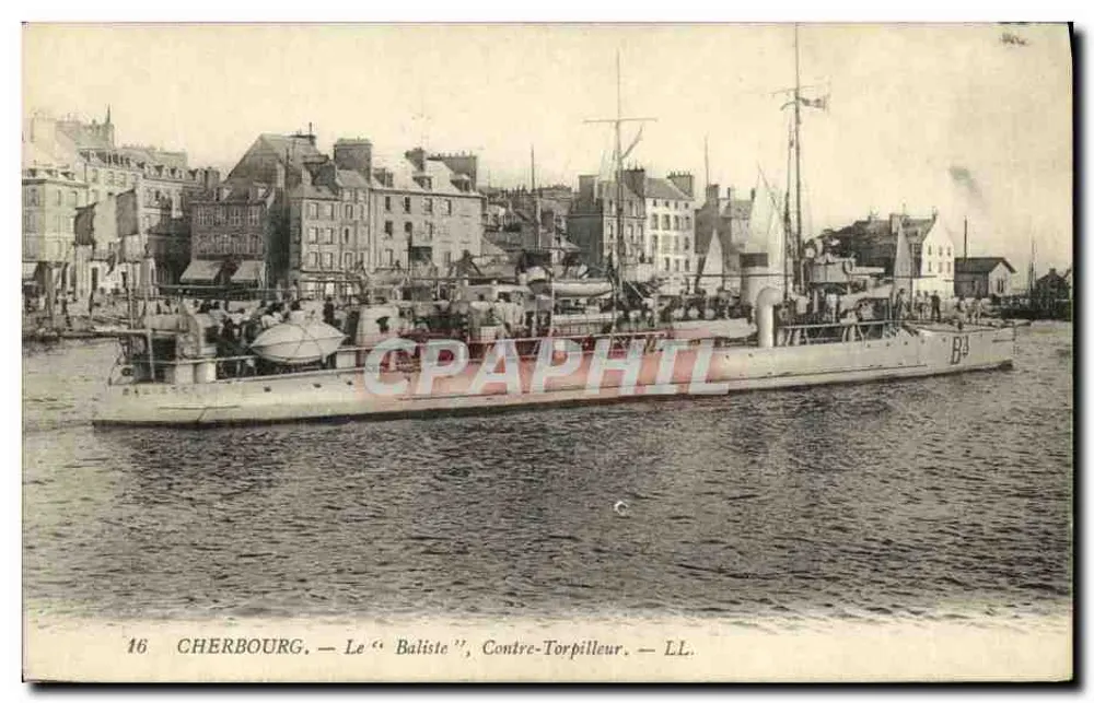 Cherbourg — Der "Baliste", Zerstörer — LL. - Vorderseite