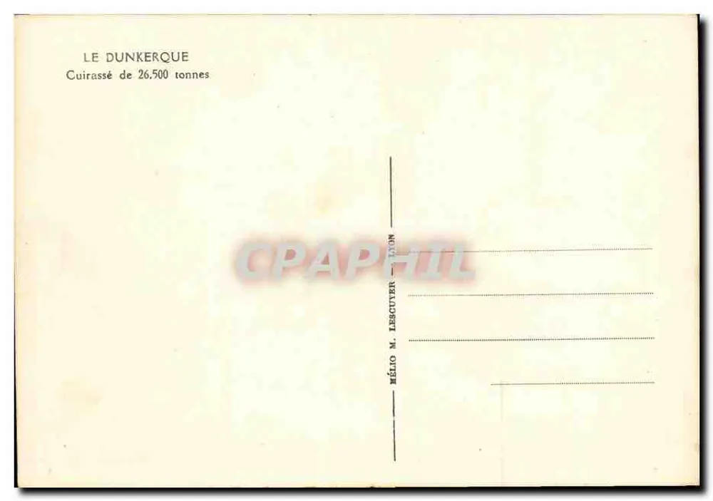Le Dunkerque — Cieśnienie 26.500 ton — Wydawca Mélia M. Lescuyer - Lyon - Rewers