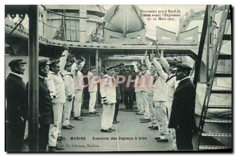 Übung der Armzeichen — Marine — Pl. d'Armes, Toulon — Dokument aus dem Schiff der Iéna vor der Explosion am 12. März 1907 - Vorderseite