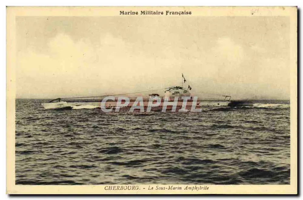 Cherbourg — Der U-Boot Amphylrite — Französische Marine - Vorderseite