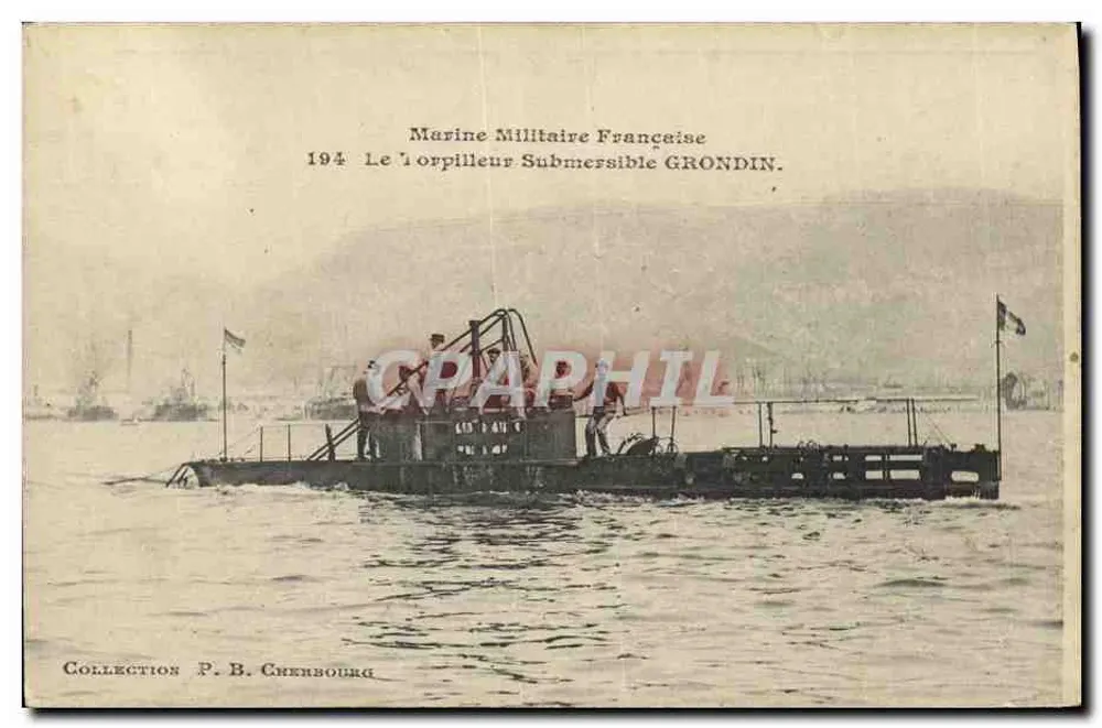 Der U-Boot-Torpedoboot GRONDIN — Französische Marine 1914 — Sammlung P.B. Cherbourg - Vorderseite