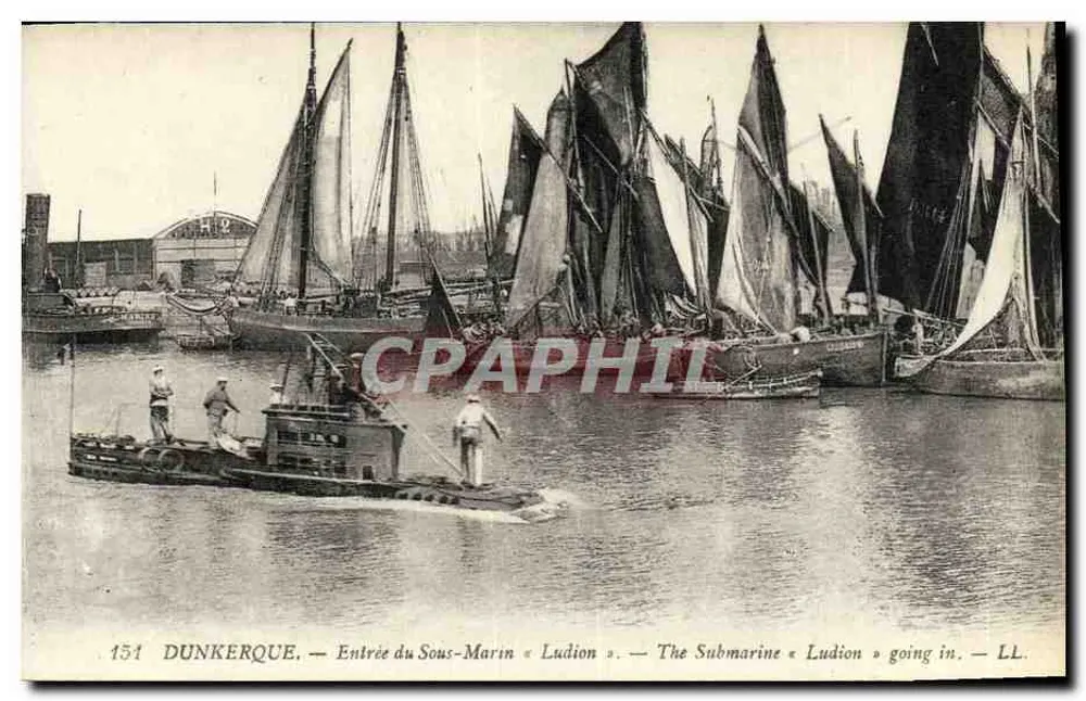Dunkirk — Einlauf des U-Bootes « Ludion » — Verlag LL - Vorderseite