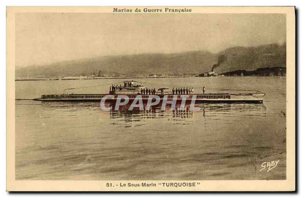 Submarino "Turquesa" — Marinha de Guerra Francesa — Edições Gaby, Nantes, n° 51 - Frente