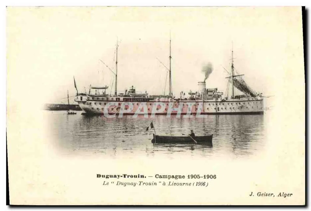 Der "Duguay-Trouin" in Livourne (1906) — Kampagne 1905-1906 — J. Geiser, Alger - Vorderseite