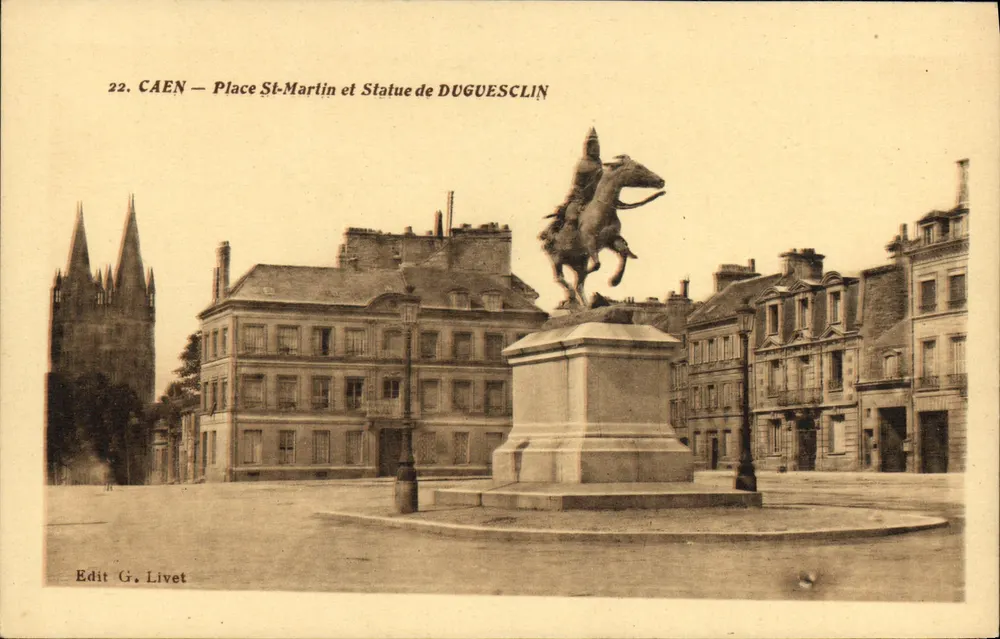 CAEN — Place Saint-Martin und Statue von DUGUESCLIN — Edit. G. Livet - Vorderseite