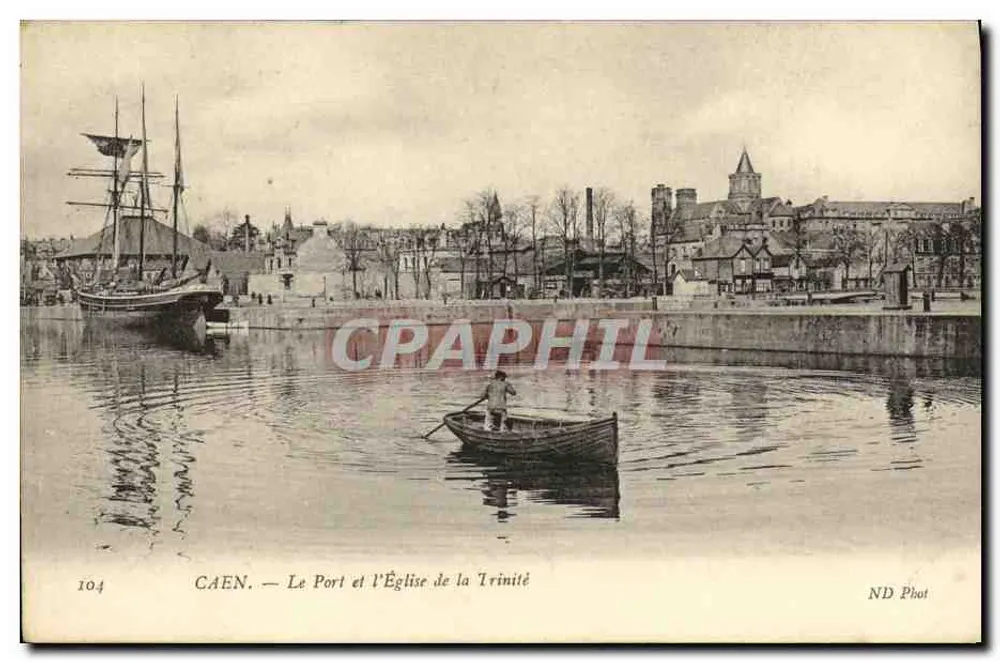 Caen — Der Hafen und die Kirche der Dreifaltigkeit — ND Phot - Vorderseite