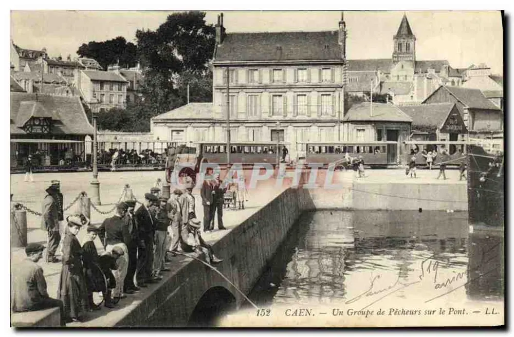 CAEN — Eine Gruppe Fischer auf der Brücke — LL. — Graphil 152 - Vorderseite
