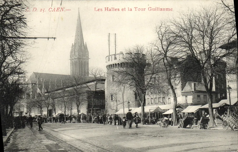 Caen — Les Halles und die Tour Guillaume — E.D. 25 - Vorderseite