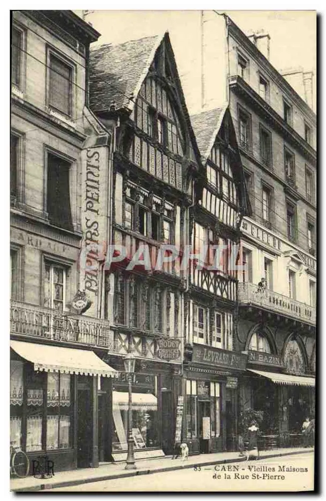 Caen — Alte Häuser in der Straße St-Pierre — Unbekannter Verlag, Seriennummer 83 - Vorderseite