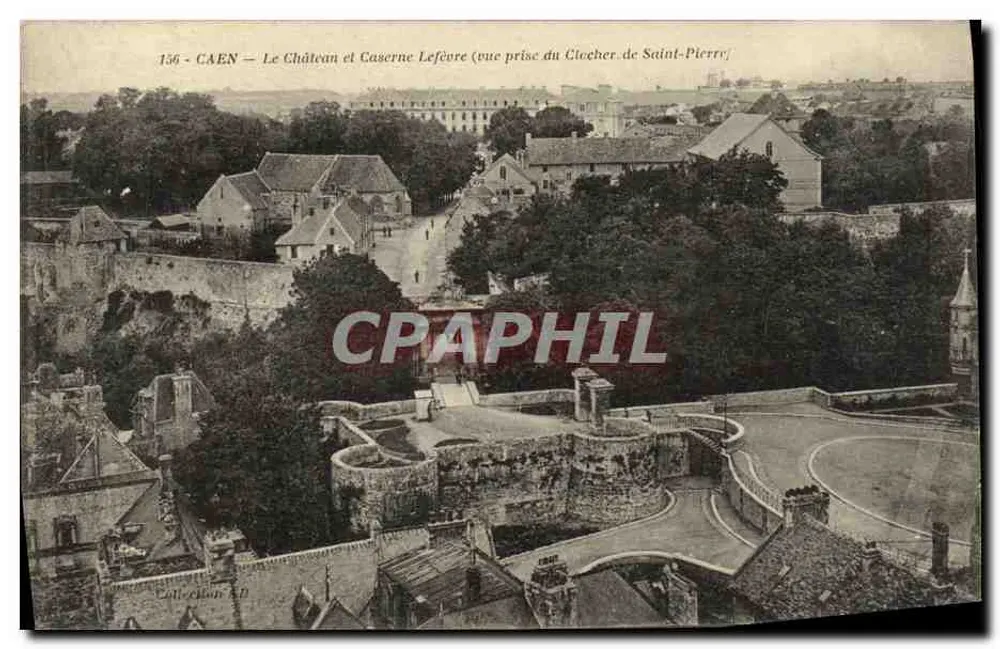 CAEN — Das Schloss und die Kasernen Lefèvre (Aussicht vom Turm der Saint-Pierre) — Sammlung A.P. - Vorderseite