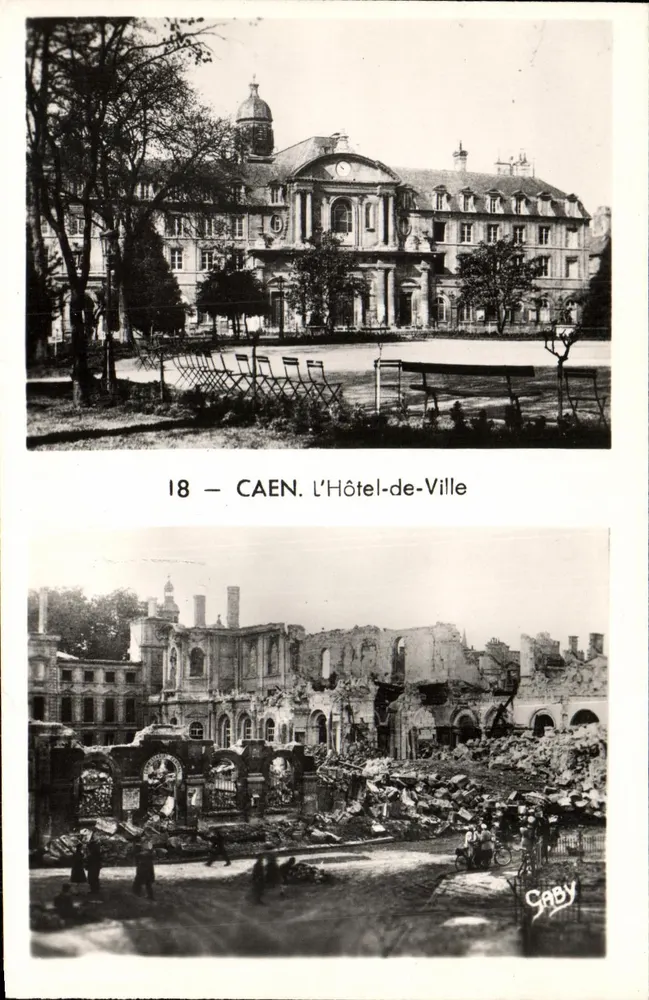 CAEN. Das Rathaus — vor und nach der Zerstörung — Caby - Vorderseite