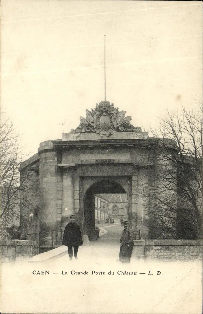 CAEN — Die Große Pforte des Schlosses — L. D. - Vorderseite