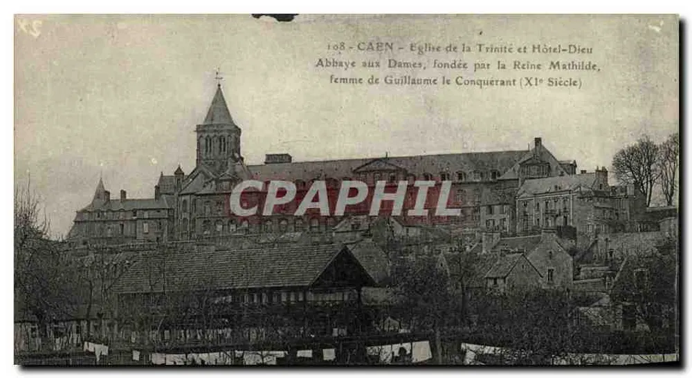 Caen — Kirche der Dreifaltigkeit und Hôtel-Dieu — Abbaye aux Dames, gegründet von Königin Mathilde (11. Jahrhundert) - Vorderseite