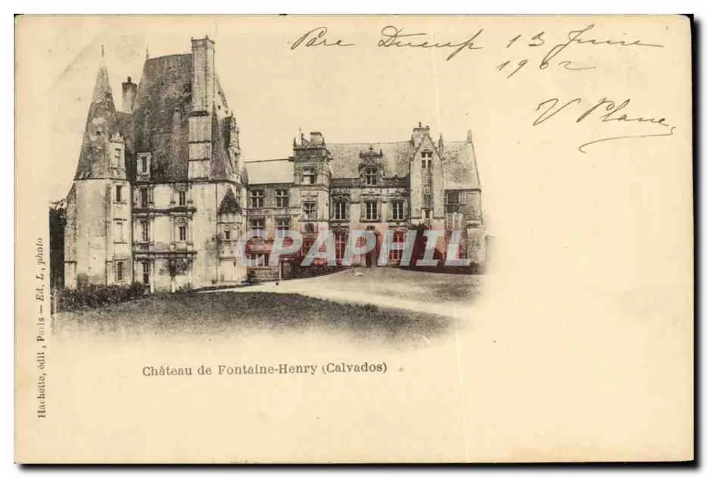 Castelo de Fontaine-Henry (Calvados) — Hachette, edição Paris, foto L. — número de série não visível - Frente