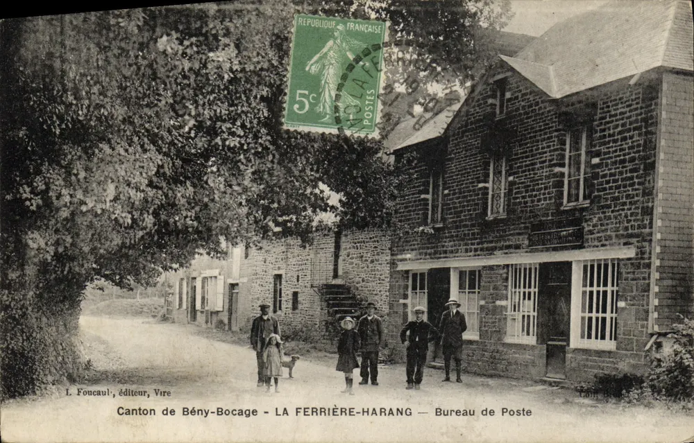 LA FERRIÈRE-HARANG — Bureau de Poste — Canton de Bény-Bocage — éditeur L. Foucault, Vire - Vorderseite