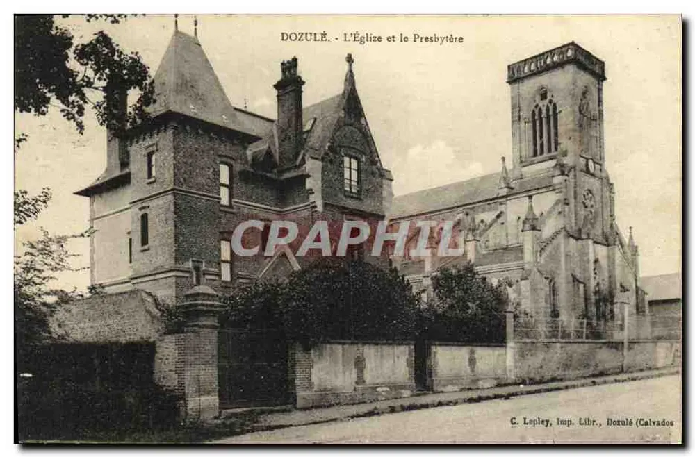 Dozulé - Die Kirche und das Pfarrhaus — G. Lepley, Imp. Libr., Dozulé (Calvados) - Vorderseite