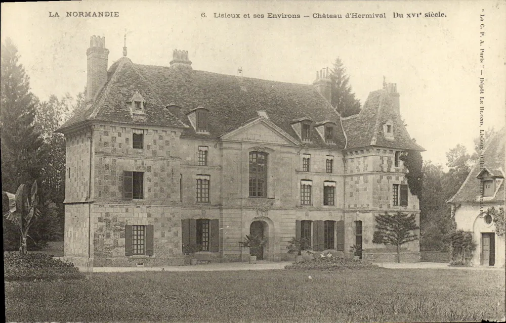 Lisieux und seine Umgebung — Schloss Hermival — Aus dem 16. Jahrhundert — La C. P. A. Paris — Depôt Le Brun, Lisieux (Calvados) - Vorderseite